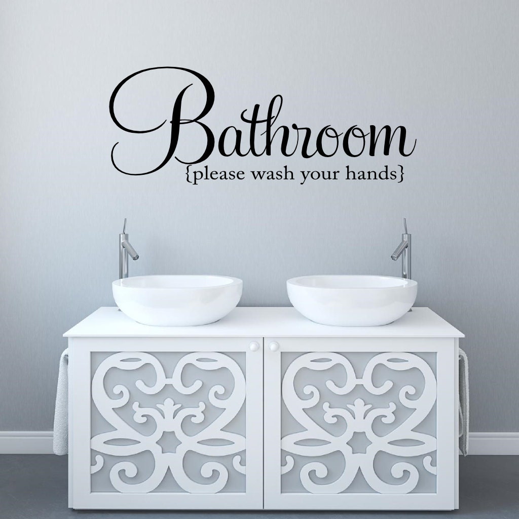 Bathroom Wall Decal Please wash your hands Vinyl Decal | Etsy