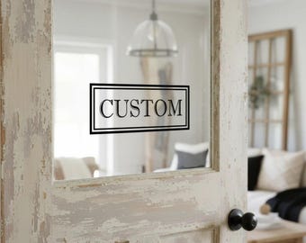 Custom Door Decal, Vinyl Sticker for Glass Door, Personalized Sign, Farmhouse Style