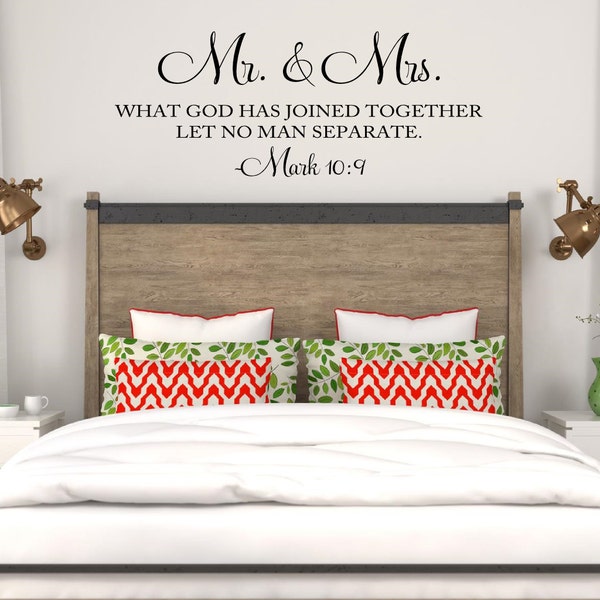 Mr. Mrs. What God Has Joined Together Wall Decal, Mark 10:9 Vinyl Lettering Scripture Verse, Master Bedroom Decor Wedding Gift