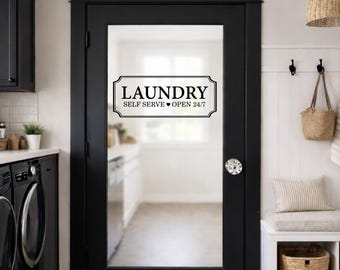 Laundry Door Decal | Farmhouse Glass Door Vinyl | Self Serve Laundry Sign