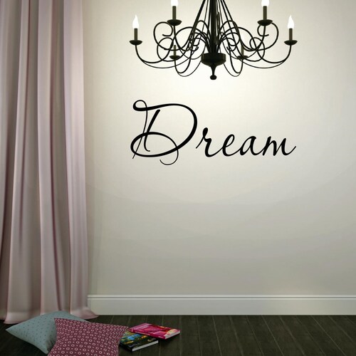 Dream Decal Bedroom Wall Decor Wall Sticker Vinyl Etsy