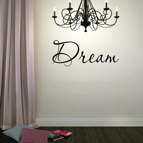 Dream Vinyl Lettering Wall Words Wall Decal Etsy