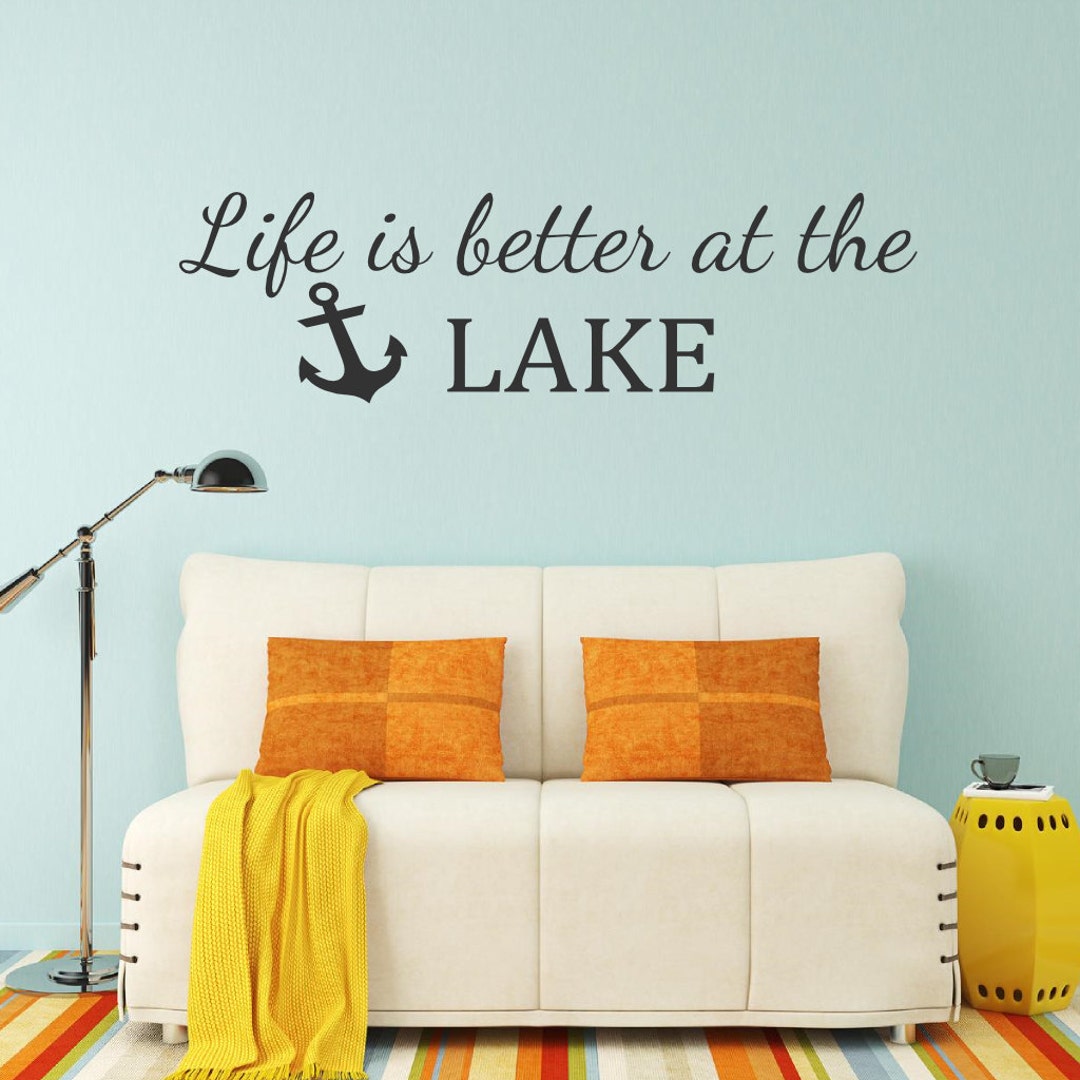 Life is Better at the Lake Wall Decal Vinyl Wall Decal Lake Etsy