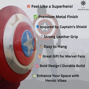 May include: A Captain America shield replica with a red, white, and blue color scheme. The shield features a silver star on a blue circle, with a silver metallic rim. The image includes text: "Feel Like a Superhero!"