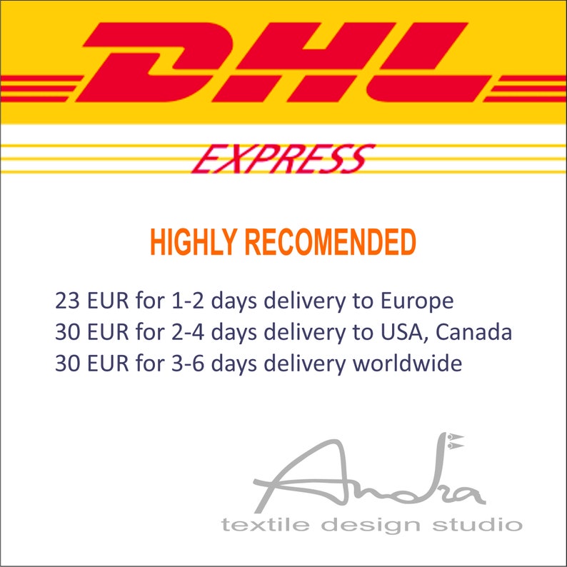 May include: DHL Express shipping label with the text "HIGHLY RECOMMENDED" and shipping rates for Europe, USA, Canada, and worldwide. The label also includes the text "textile design studio".
