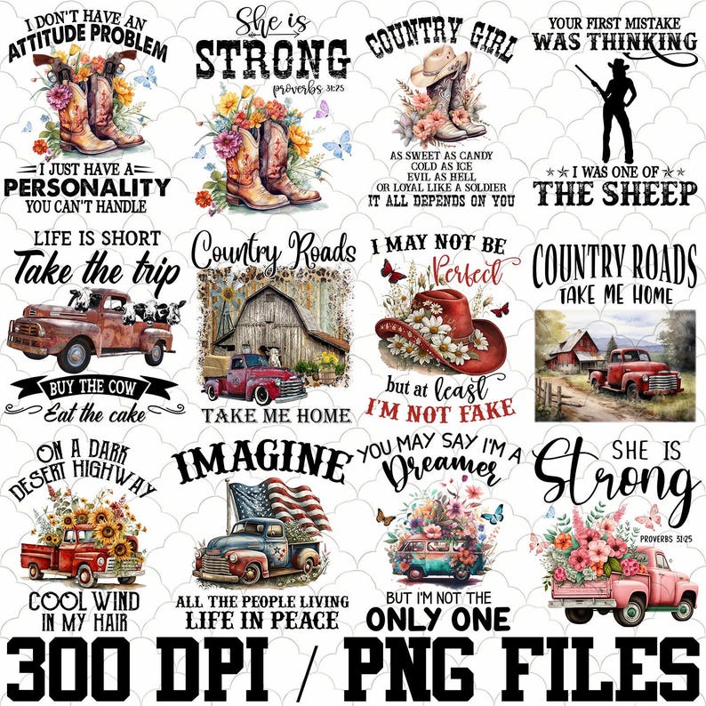 K&ouml;nnte beinhalten: Eine Sammlung digitaler Designs mit Country-Themen. Designs umfassen Cowboystiefel, H&uuml;te, Trucks und Blumenarrangements. Der Text enth&auml;lt S&auml;tze wie "Country Roads", "She is Strong" und "I'm Not Fake."