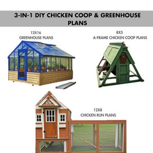 3-in-1 DIY Chicken Coop & Greenhouse Plans PDF – 12x8 Run Chicken Coop,Frame Coop, 12x16 Greenhouse, Printable Plan for wooden projects