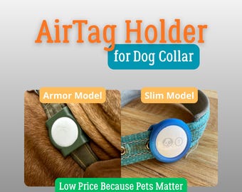 Soporte para collar AirTag para perros STL – 2 modelos (Armor y Slim) – Archivo de impresión 3D – Precio bajo