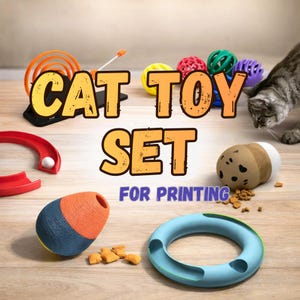 May include: A cat toy set with various colorful toys, including balls, a track, and a ring. The set includes the text "CAT TOY SET FOR PRINTING". A gray cat is in the background.
