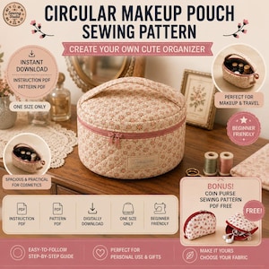 May include: A circular makeup pouch sewing pattern featuring a quilted beige fabric with a small floral print, a pink zipper, and a top handle. The design includes a rectangular label reading Tradition Country Collection and a bonus coin purse pattern.