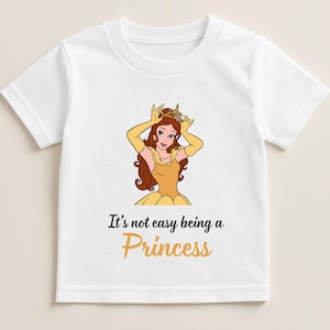 It’s Not Easy Being a Princess Belle T-Shirt | Disney Princess Shirt for Girls | Beauty and the Beast Kids Tee