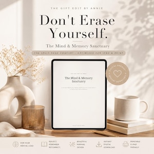Könnte beinhalten: Ein digitales Tablet zeigt ein Dokument mit dem Titel The Mind & Memory Sanctuary und dem Text Don't Erase Yourself. Der Bildschirm zeigt ein 90-tägiges Premium-Hybrid-Andenken für Ihre geistige Gesundheit und flüchtige Momente, optimiert für iPad.