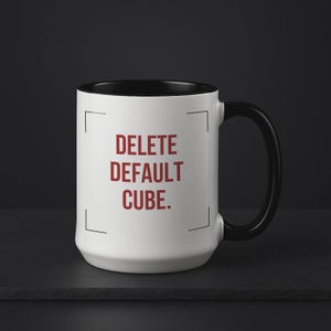 Funny 3D Modeler Gift, Blender Humor Cup, VFX Artist Present, Double Sided Print, Delete Default Cube 15oz Accent Mug, Black Handle