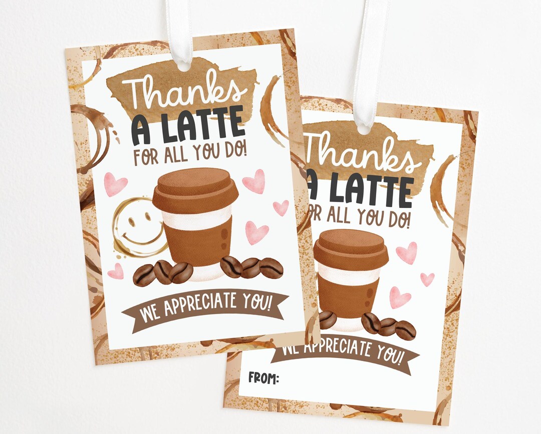Thanks a Latte Gift Tag, Coffee Printable Tag, Digital Download ...