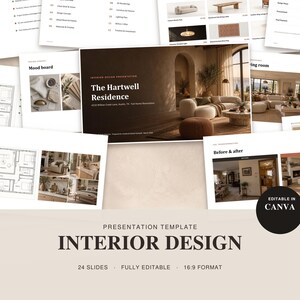 May include: An interior design presentation template featuring 24 slides in a 16:9 format, fully editable in Canva. The layout displays various project pages, including mood boards, floor plans, before and after photos, and furniture selections.
