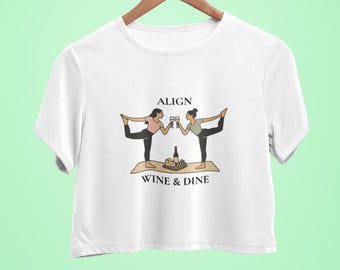 Align, Wine & Dine Crop Tee – Fun Pilates Yoga Shirt (Aus/NZ Only)