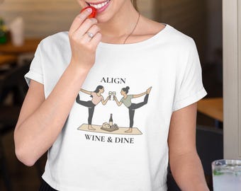 Align, Wine & Dine Crop Tee – Fun Pilates Yoga Shirt (US/Canada)