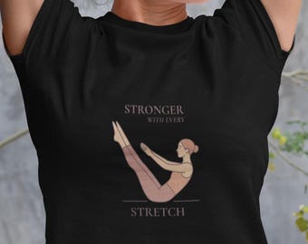Stronger With Every Stretch Pilates T-Shirt (US/Canada Only)