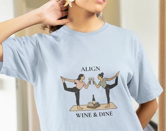 Align, Wine & Dine T-Shirt - Pilates Yoga Top (Australia/NZ)