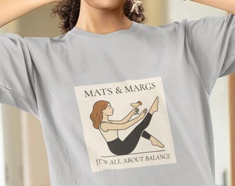 Pilates Shirt – Mats & Margs – Fun Lifestyle T-Shirt – Pilates Gift (Aus/NZ)