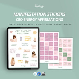 May include: A digital tablet and two sheets of stickers with the text "MANIFESTATION STICKERS CEO ENERGY AFFIRMATIONS". The stickers have affirmations like "Money Moves Only" and "Digital CEO". The background is a light green color.