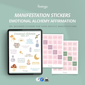 Könnte beinhalten: Ein digitales Tablet und zwei Stickerbögen mit Affirmationen. Das Tablet zeigt ein "Emotional Alchemist TOOL KIT" mit Illustrationen und Text. Die Aufkleber sind rosa und grün mit Affirmationen. Der Text lautet "Manifestation Stickers".