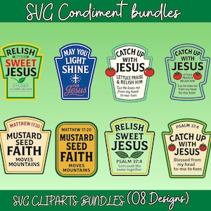 Funny Condiment with Jesus SVG Bundle: Mayo, Ketchup, Relish (Digital Download)