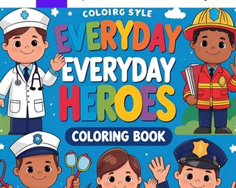 May include: A children's coloring book titled "Everyday Heroes" with illustrations of a doctor, firefighter, police officer, and other community helpers. The cover features the text "Struggling for pre-School Learning Work sheets" and a website address.