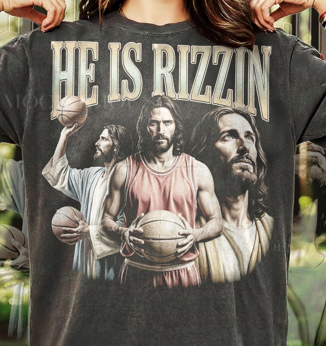 Religious Rizz He is Rizzin Jesus Basketball 90S Comfort Colors® Tshirt, Retro ...