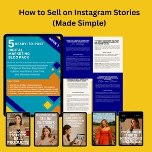Könnte beinhalten: Ein digitales Marketing-Blog-Paket mit dem Titel "How to Sell on Instagram Stories (Made Simple)". Das Paket enthält 17 Seiten mit Inhalten, darunter Tipps zum Verkauf von Produkten und zur Erstellung ansprechender Stories. Mehrere Tablets zeigen verwandte Inhalte.