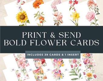39 Bold Floral Printable Cards ~ Click, Print, Send.