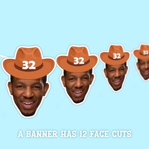May include: A banner with multiple face cutouts, each featuring a smiling person wearing a brown cowboy hat with the number 32. The banner has the text "A banner has 12 face cuts" at the bottom. The background is light blue.
