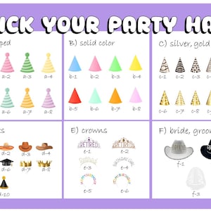 May include: A graphic with party hats, crowns, and hats in various styles and colors. The text "PICK YOUR PARTY HAT" is at the top. Categories include striped, solid color, silver/gold, hats, crowns, and bride/groom.