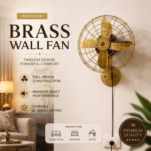 May include: A brass wall fan with a circular cage and four blades. The fan is mounted on a wall and has the text "Brass Wall Fan" and "Premium" in the image. The fan is suitable for a living room, bedroom, or office.