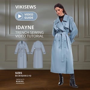 May include: A light blue double-breasted trench coat with a wide collar, long sleeves, and a matching belt. The image includes text reading VIKISEWS IDAYNE TRENCH SEWING VIDEO TUTORIAL, along with technical line drawings of the coat and size info.
