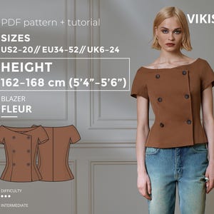 May include: A brown blazer with short sleeves and a double-breasted design. The image includes a pattern and tutorial for the "FLEUR" blazer, with sizes US2-20 and a height range of 5'4"-5'6". The difficulty level is intermediate.