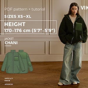 May include: A woman wearing a dark green fleece jacket with a zip closure, a chest pocket, and a hood. The jacket is paired with light blue jeans. The image includes text: "PDF pattern + tutorial", "SIZES XS-XL", "HEIGHT 170-176 cm (5'7"-5'9")", and "JACKET CHANI".