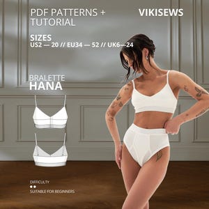 May include: A white bralette and high-waisted brief set with thin straps and a V-neckline. The image includes text: PDF PATTERNS + TUTORIAL, VIKISEWS, SIZES US2-20, EU34-52, UK6-24, BRALETTE HANA, DIFFICULTY, and SUITABLE FOR BEGINNERS.