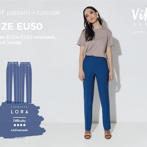 May include: A woman wearing a taupe t-shirt and blue trousers stands next to a graphic of trousers. The image includes text: "PDF pattern + tutorial", "SIZE EU50", "LORA", and "Advanced". The brand name "Viki SEWS" is also visible.