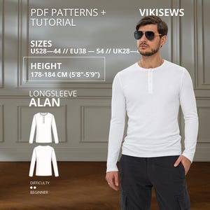 Puede incluir: Una camiseta blanca de manga larga tipo henley con tapeta de botones, etiquetada como Alan por Vikisews. La imagen incluye texto para patrones PDF, tutorial, tallas US 28-44 y altura 178-184 cm. Muestra una ilustración lineal frontal y trasera.