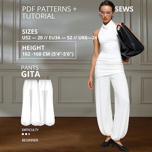 May include: A white halter top and matching loose-fitting pants with gathered cuffs. Text includes PDF PATTERNS + TUTORIAL, SIZES US2-20, EU34-52, UK6-24, HEIGHT 162-168 CM (5'4"-5'6"), PANTS GITA, and DIFFICULTY BEGINNER with three dots.