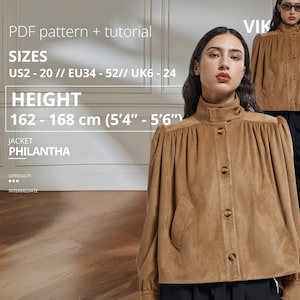 May include: A tan suede jacket with a high collar and button closure. The jacket has a slightly puffed sleeve design. The image also includes text that says "PDF pattern + tutorial", "JACKET PHILANTHA", and size information.