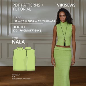 May include: A lime green sleeveless mock neck top and matching midi skirt set. Text includes PDF PATTERNS + TUTORIAL, VIKISEWS, SIZES US2-20, EU34-52, UK6-24, HEIGHT 170-176 CM, TOP NALA, and DIFFICULTY. A technical drawing of the top is also visible.