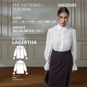 Op de afbeelding: Een witte blouse met lange mouwen, een knoopsluiting aan de voorzijde, een kraag en geplooide schouderdetails. De afbeelding bevat de tekst: PDF PATTERNS + TUTORIAL, VIKISEWS, SIZES US2-20, HEIGHT 162-168 CM, BLOUSE LAGERTHA en DIFFICULTY INTERMEDIATE.