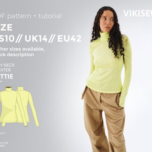 May include: A woman wearing a light yellow high-neck sweater and tan pants. The image includes text that reads "PDF pattern + tutorial", "SIZE US10 // UK14 // EU42", and "HIGH NECK SWEATER NETTIE". The design is suitable for beginners.