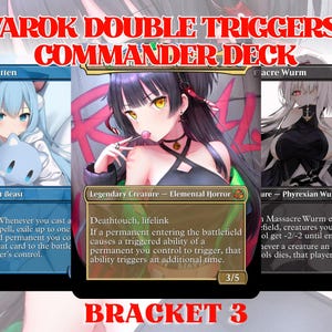 Può includere: Un mazzo Commander con tre carte illustrate. Le carte includono "Displacer Kitten", "Legendary Creature - Elemental Horror" e "Massacre Wurm". È visibile anche il testo "Yarok Double Triggers Commander Deck" e "Bracket 3".