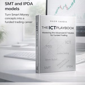 The ICT Playbook: Mastering the Advanced ICT Models for Funded Trading | Digital Download