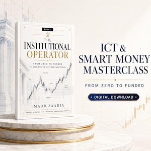 Peut inclure: Un livre intitulé The Institutional Operator par Maor Saadia, présentant un graphique boursier sur la couverture. Le texte indique ICT & Smart Money Masterclass, From Zero to Funded, et Digital Download. Le livre est posé sur un socle en marbre.