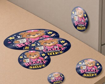 Bearly Through My Shift Nurse Gift Pack | Badge Reel, Magnet, Button & Sticker Set | Funny Tired Nurse Gift