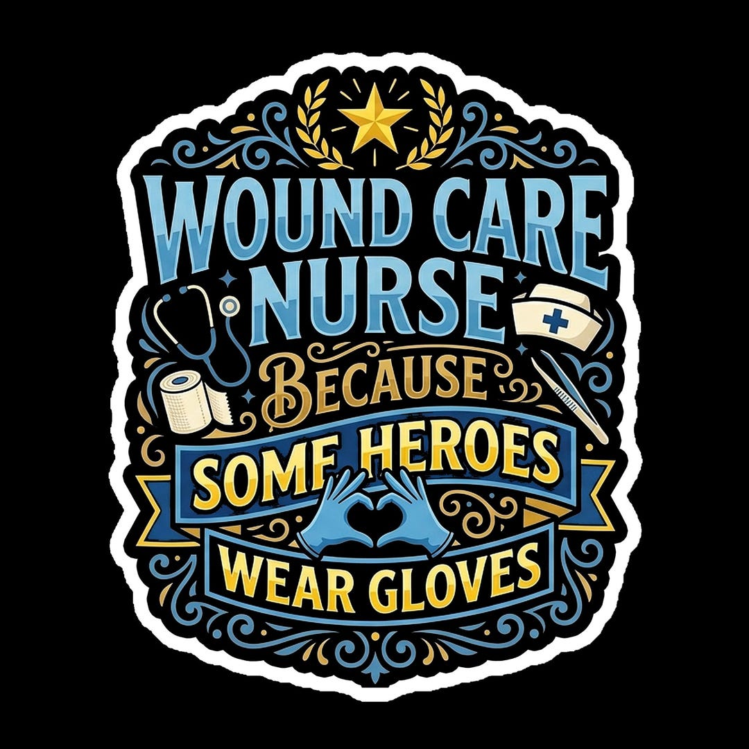 Wound Sticker Wound Care Nurse Sticker, Some Heroes Wear Gloves, Medical Worker Decal ...